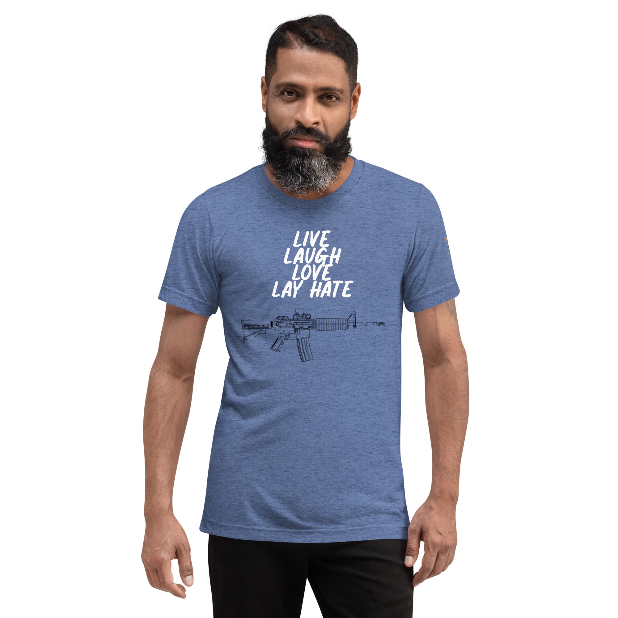 Live, Love, Laugh, Lay Hate T-Shirt